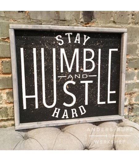 ARW Custom Wood Sign - Stay Humble and Hustle - 18"×21" Wood Sign